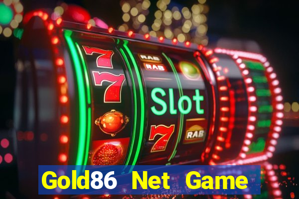 Gold86 Net Game Bài Chắn