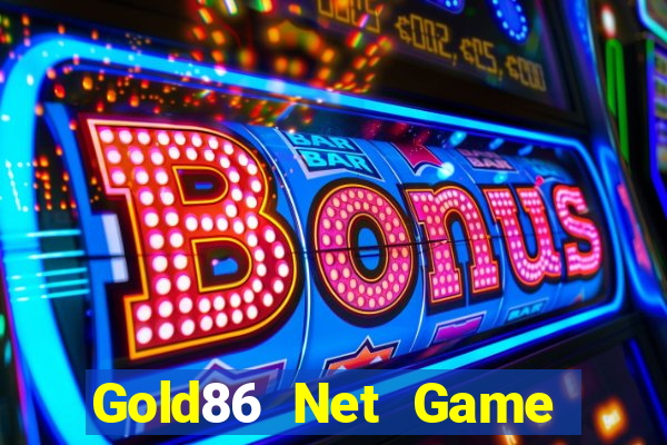 Gold86 Net Game Bài Chắn