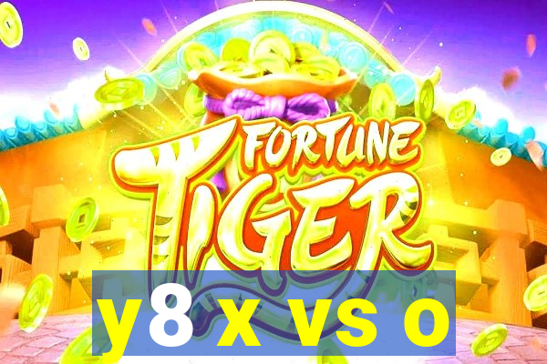 y8 x vs o