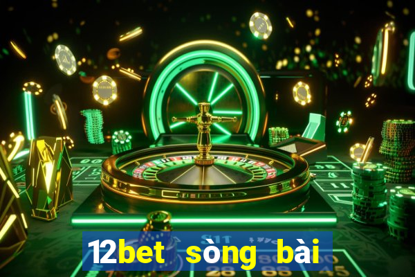 12bet sòng bài trực tuyến