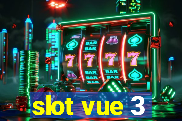 slot vue 3