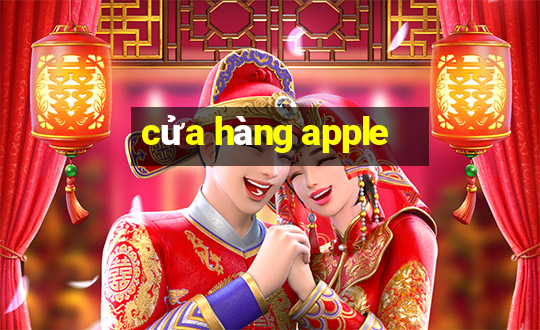 cửa hàng apple