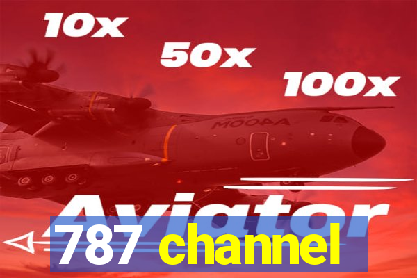 787 channel