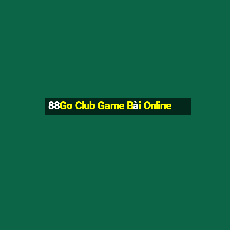 88Go Club Game Bài Online