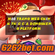 M88 Trang web chính thức của Dongsheng Platform