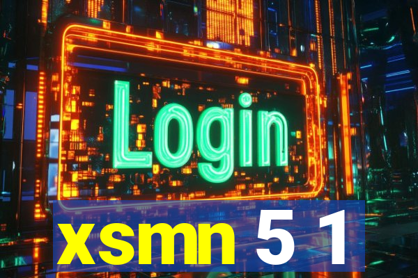 xsmn 5 1