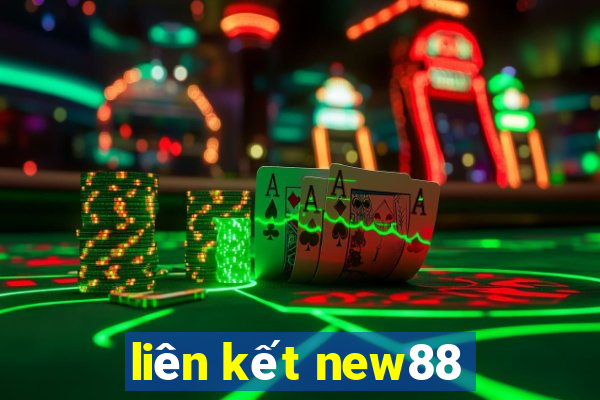 liên kết new88