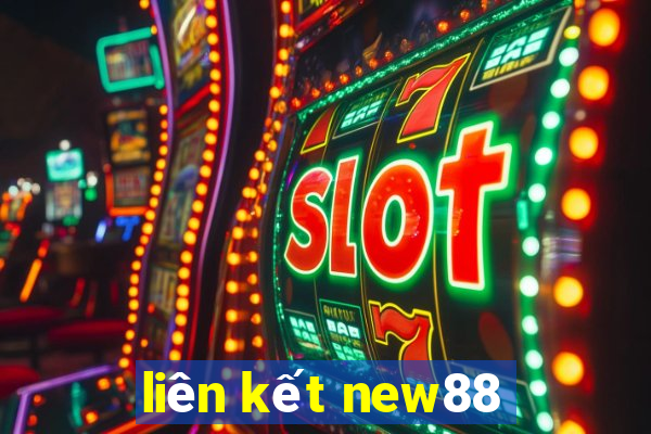 liên kết new88