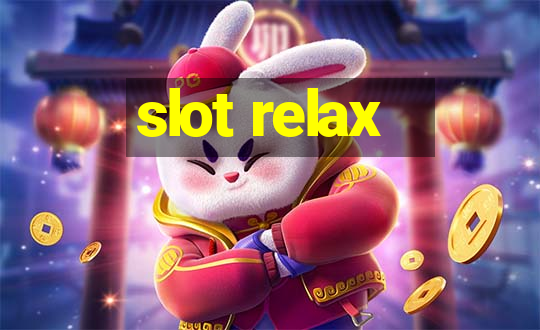 slot relax