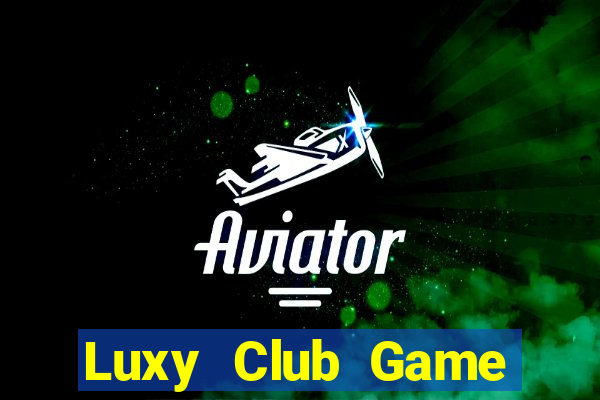 Luxy Club Game Bài Mậu Binh