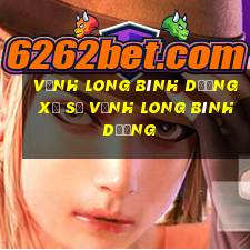 vĩnh long bình dương xổ số vĩnh long bình dương