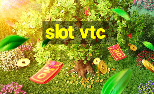 slot vtc