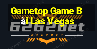 Gametop Game Bài Las Vegas