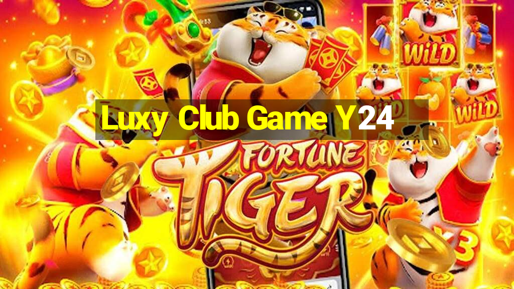 Luxy Club Game Y24