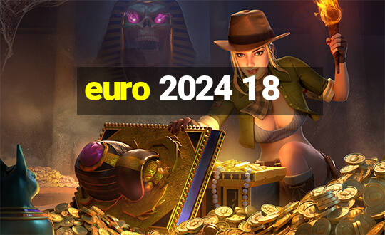 euro 2024 1 8