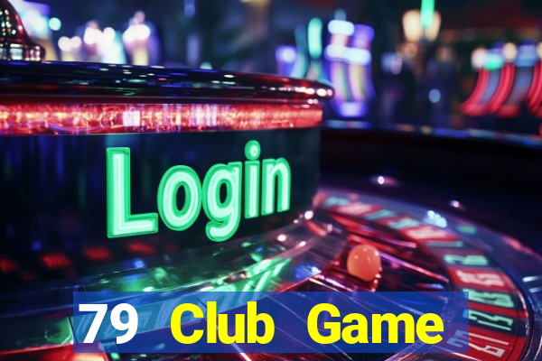 79 Club Game Đánh Bài Ông Trùm Poker