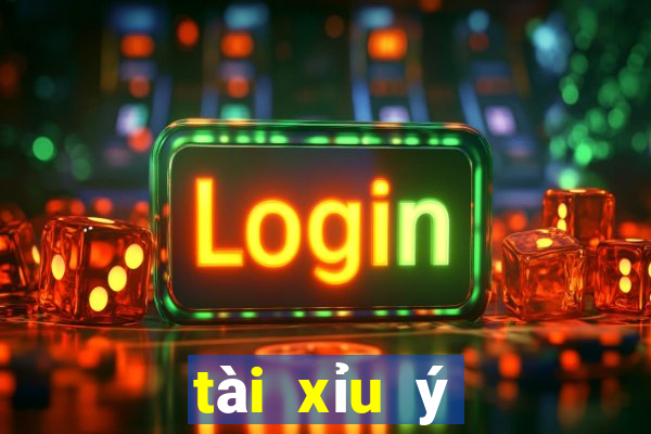 tài xỉu ý nghĩa là gì