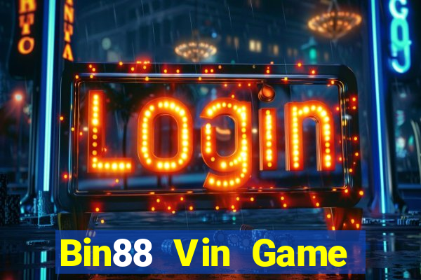 Bin88 Vin Game Bài 365