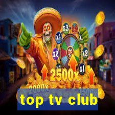 top tv club