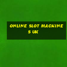 online slot machines uk