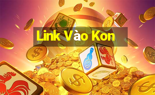 Link Vào Kon