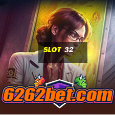 slot 32