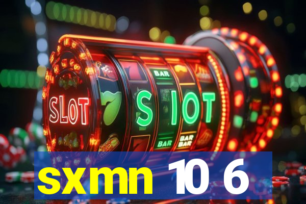 sxmn 10 6