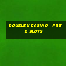 doubleu casino   free slots