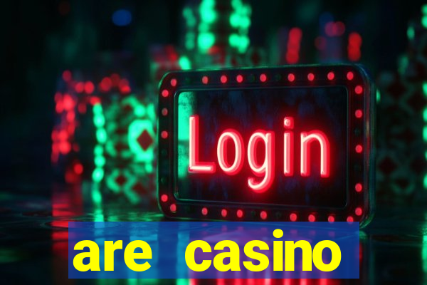 are casino streamers fake