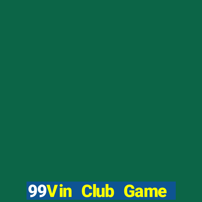 99Vin Club Game Đánh Bài Ông Trùm Poker