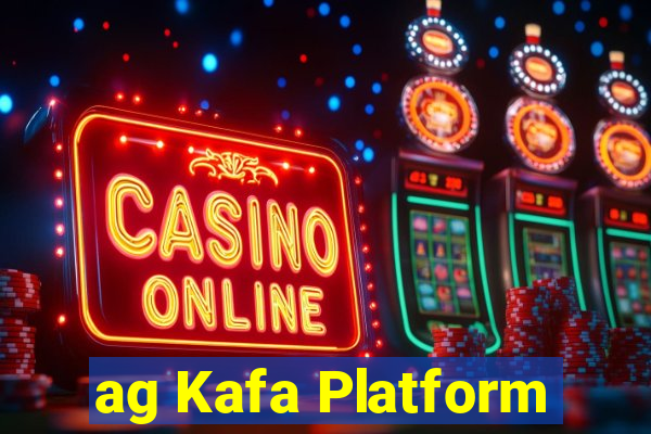 ag Kafa Platform