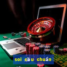 soi cầu chuẩn nhất miền bắc