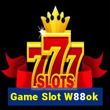 Game Slot W88ok