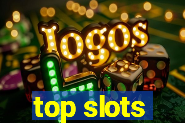 top slots