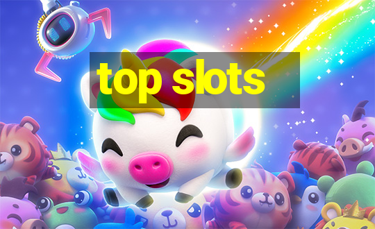 top slots