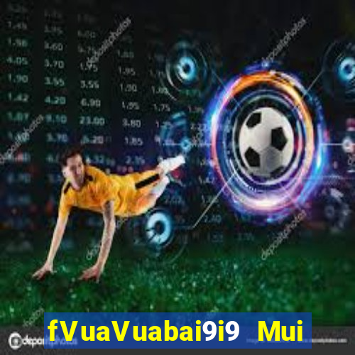 fVuaVuabai9i9 Mui Ne Fan City