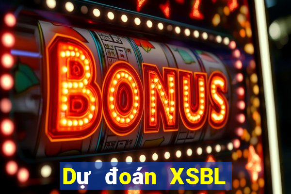 Dự đoán XSBL ngày 3