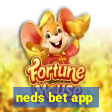 neds bet app