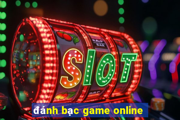 đánh bạc game online