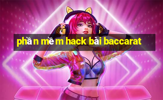 phần mềm hack bài baccarat