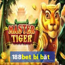 188bet bi băt