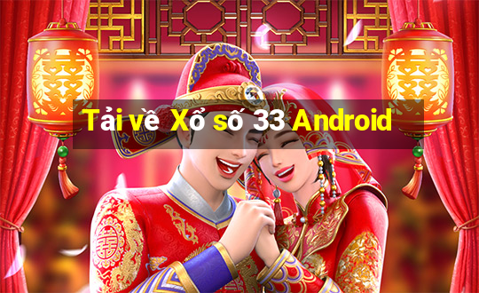 Tải về Xổ số 33 Android