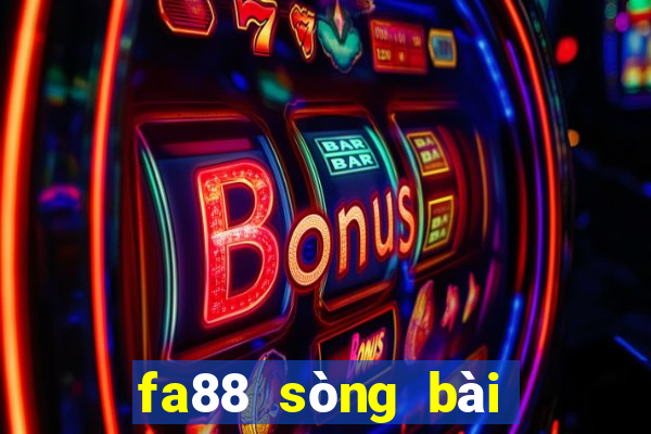 fa88 sòng bài trực tuyến