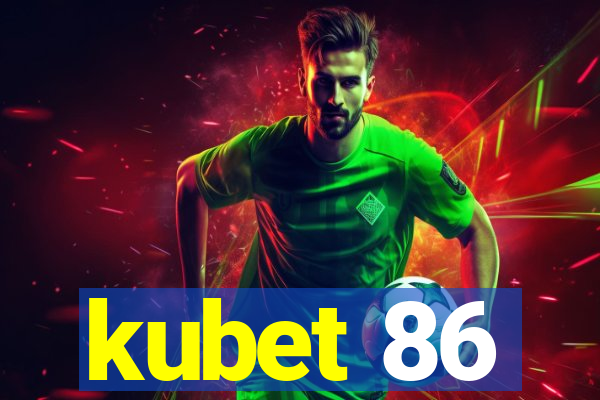 kubet 86