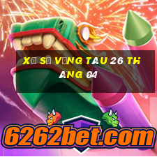 xổ số vũng tàu 26 tháng 04