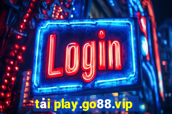 tải play.go88.vip