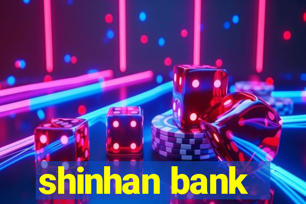 shinhan bank