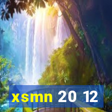 xsmn 20 12