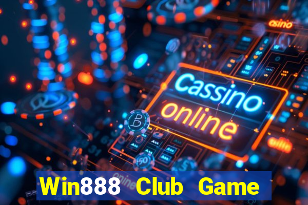 Win888 Club Game The Bài Hack