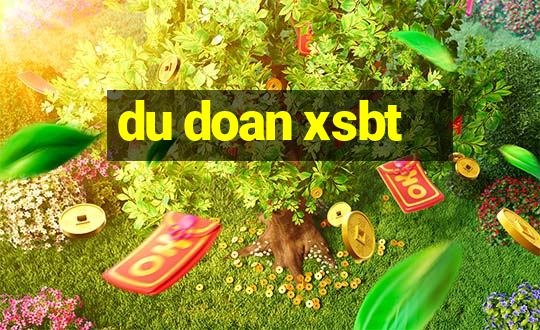 du doan xsbt